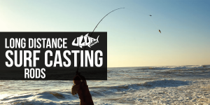 long distance surf casting rods
