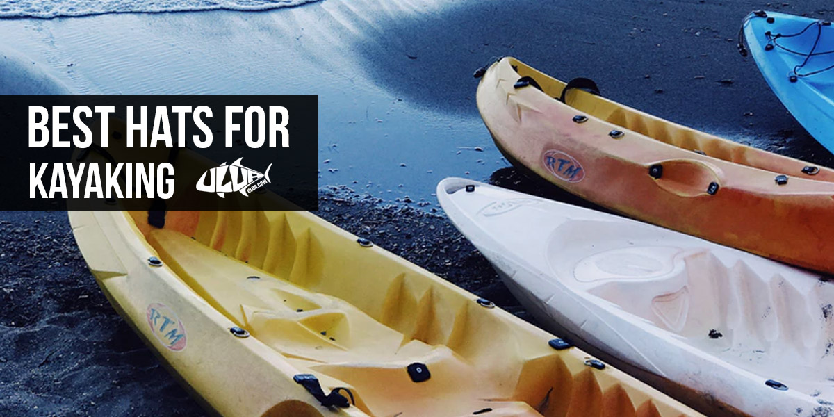 best hats for kayaking